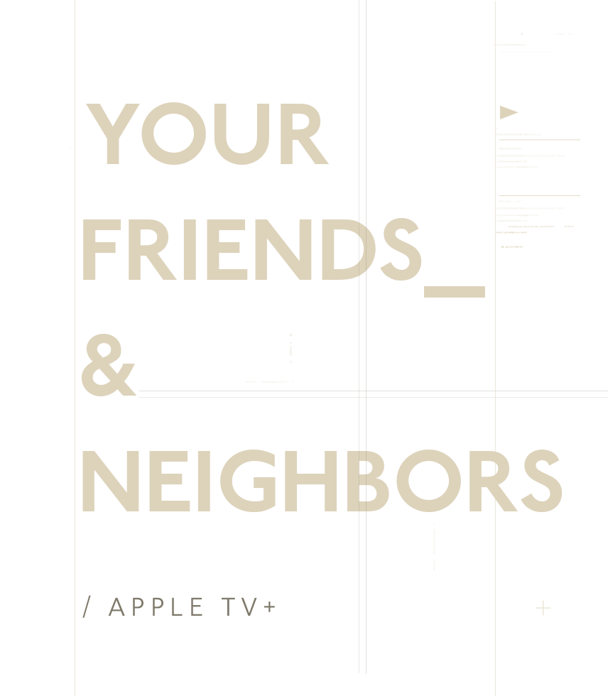 Your Friends & Neighbors